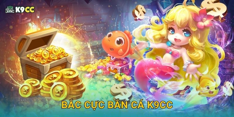 Bắc Cực Bắn Cá K9cc