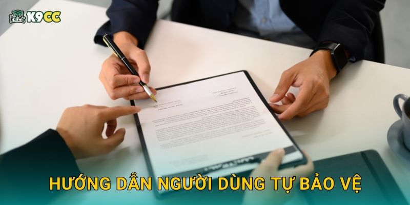 Hướng dẫn người dùng tự bảo vệ