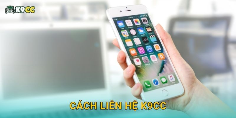 Cách liên hệ K9cc