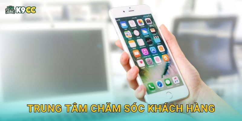 Trung tâm chăm sóc khách hàng