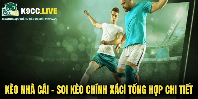 Kèo Nhà Cái